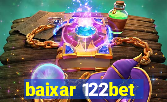 baixar 122bet